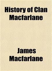 History of Clan Macfarlane,1152951181,9781152951181