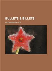 Bullets & billets,1151244139,9781151244130