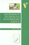 Information Technology in Veterinary Science,8190851241,9788190851244