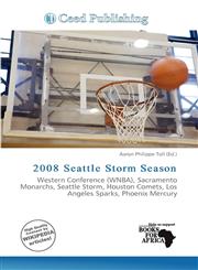 2008 Seattle Storm Season,6201975845,9786201975842