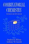 Combinatorial Chemistry Synthesis and Application 1st Edition,047112687X,9780471126874