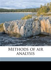 Methods of air analysis,1178377288,9781178377286