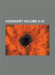 Kodakery Volume 9-10,1130432467,9781130432466