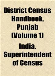 District Census Handbook, Punjab (Volume 1),1153375532,9781153375535