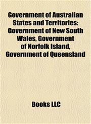 Government of Australian States and Territories Government of New South Wales, Government of Norfolk Island, Government of Queensland,1157843883,9781157843887