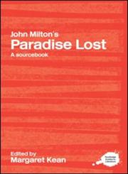 John Milton's Paradise Lost A Sourcebook,0415303257,9780415303255