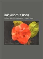 Bucking the tiger,1151600040,9781151600042