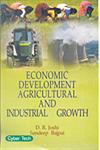 Economic Development Agricultural and Industrial Growth,8178845431,9788178845432