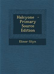 Halcyone - Primary Source Edition,1293889571,9781293889572
