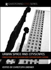 URBAN SPACE AND CITYSCAPES (Questioning),0415366534,9780415366533