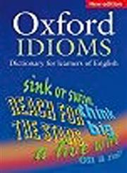 Oxford Dictionary of English Idioms,9780194312875