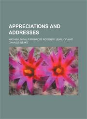 Appreciations and Addresses,1150917180,9781150917189