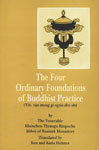 The Four Ordinary Foundations of Buddhist Practice Tib. Tun Mong gi Ngon Dro Shi 1st Edition,8170304164,9788170304166