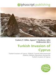 Turkish Invasion of Cyprus,6130015968,9786130015961