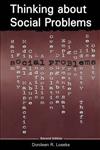 Thinking about Social Problems An Introduction to Constructionist Perspectives 2nd Edition,0202306844,9780202306841