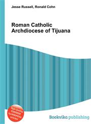Roman Catholic Archdiocese of Tijuana,5512487795,9785512487792