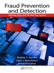 Fraud Prevention and Detection Warning Signs and the Red Flag System 1st Edition,1466554541,9781466554542