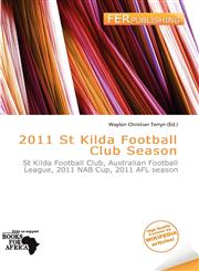 2011 St Kilda Football Club Season,6139856043,9786139856046
