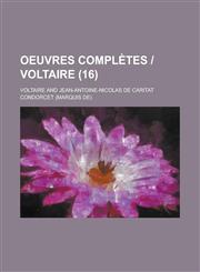 Oeuvres Completes - Voltaire (16 ),1153503484,9781153503488