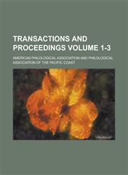 Transactions and Proceedings Volume 1-3,1152077082,9781152077089