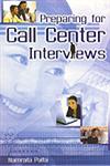 Preparing for Call Center Interviews 1st Edition,8183821065,9788183821063