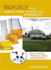 Biofuels from Agricultural Wastes and Byproducts,0813802520,9780813802527