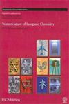 Nomenclature of Inorganic Chemistry Recommendations 2005 1st Edition,0854044388,9780854044382