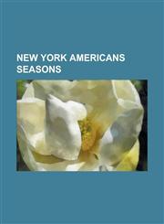 New York Americans Seasons 1925-26 New York Americans Season, 1926-27 New York Americans Season, 1927-28 New York Americans Season, 1928-29 New y,1155467949,9781155467948
