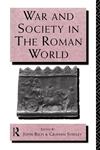 War and Society in the Roman World,0415121671,9780415121675