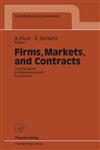 Firms, Markets, and Contracts Contributions to Neoinstitutional Economics,3790809470,9783790809473