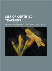 List of Certified Teachers,1234103664,9781234103668
