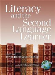 Literacy and the Second Language Learner (PB),1930608861,9781930608863