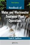 Handbook of Water and Wastewater Treatment Plant Operations 3rd Edition,1466553375,9781466553378