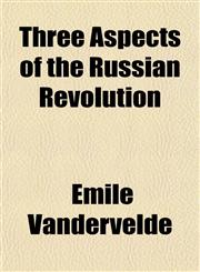 Three Aspects of the Russian Revolution,1154957764,9781154957761