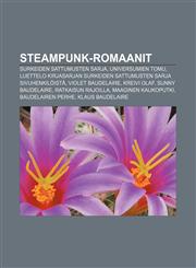Steampunk-romaanit Surkeiden sattumusten sarja, Universumien tomu, Luettelo kirjasarjan Surkeiden sattumusten sarja sivuhenkilöistä,123282013X,9781232820130