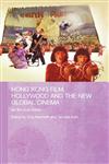 Hong Kong Film, Hollywood and the New Global Cinema No Film Is an Island,0415380685,9780415380683