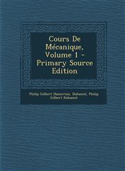 Cours de Mecanique, Volume 1,1289563675,9781289563677