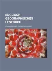 Englisch-geographisches Lesebuch,1236027035,9781236027030