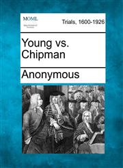 Young vs. Chipman,1275077439,9781275077430