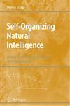 Self-Organizing Natural Intelligence Issues of Knowing, Meaning, and Complexity,1402052758,9781402052750