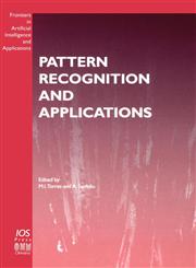 Pattern Recognition and Applications,1586030345,9781586030346