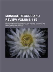 Musical Record and Review Volume 1-52,1234288230,9781234288235