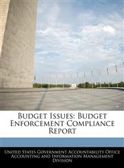 Budget Issues Budget Enforcement Compliance Report,1240670001,9781240670000