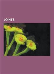 Joints Cracking Joints, Subluxation, Knee, Hip, Sacroiliac Joint, Temporomandibular Joint, Carpometacarpal Joint, Elbow, Wris,1230575375,9781230575377