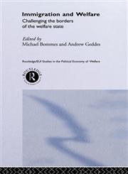 Immigration and Welfare Challenging the Borders of the Welfare State,0415223725,9780415223720