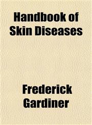 Handbook of Skin Diseases,1152929828,9781152929821