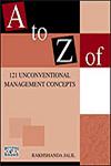 A to Z of 121 Unconventional Management Concepts,8189738038,9788189738037