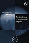 The Legitimacy of International Regimes,0754644111,9780754644118