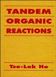 Tandem Organic Reactions,0471570222,9780471570226