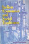 Indian Economics and Social Traditions 1st Edition,8178351005,9788178351001